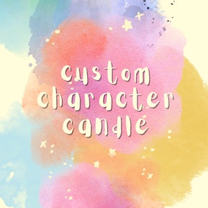 Custom Character Candle 7oz, 100% Soy Wax Pick Your Own Scent image 1