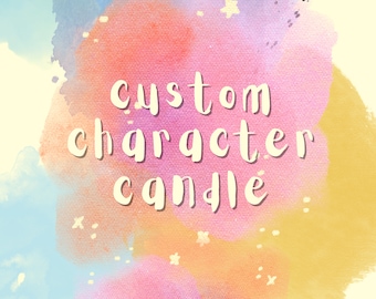 Custom Character Candle | 7oz, 100% Soy Wax | Pick Your Own Scent!