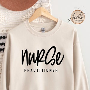 Nurse Practitioner Sweatshirt: Nurse Appreciation Gift bild 3