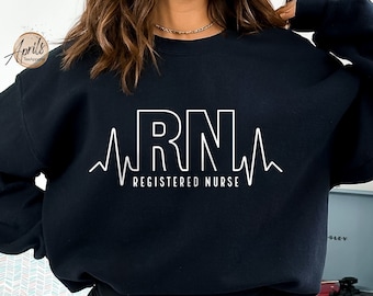 Registered Nurse Sweatshirt: RN Gift, Nurse Appreciation Hoodie