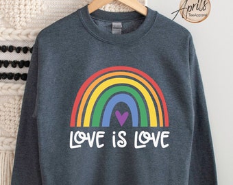 Love Is Love Rainbow Sweatshirt - LGBTQ Pride Hoodie