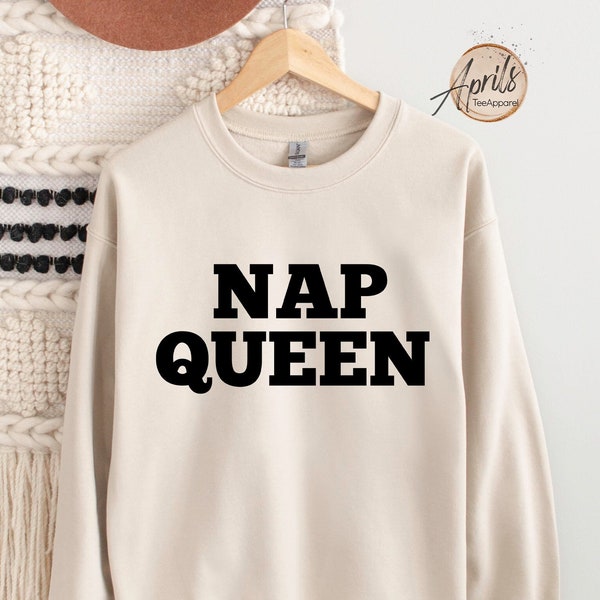 Nap Queen Sweatshirt, Nap Queen Hoodie, gemütliches Sweatshirt, bequemes Sweatshirt, süßes Sweatshirt, Königin Sweatshirt, Beauty Sleep Sweatshirt