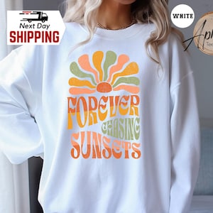 Forever Chasing Sunsets Sweatshirt: Retro Beach Holiday Hoodie