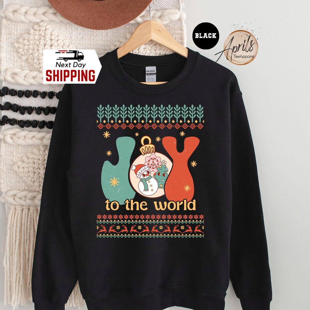 Joy To The World Sweatshirt, Christmas Ugly Sweatshirt, Christmas Sweatshirt, Ugly Sweatshirt, Xmas Sweatshirt, Funny Christmas Sweatshirt