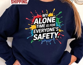 Sarcastic Mental Health Sweatshirt: Funny Sassy Hoodie
