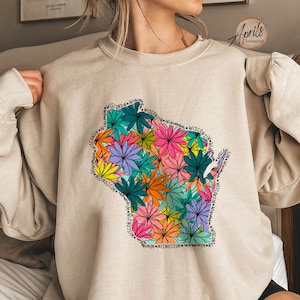 Wisconsin Floral State Sweatshirt or Hoodie
