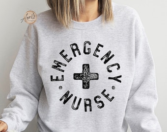 Emergency Nurse Sweatshirt: ED Department Apparel