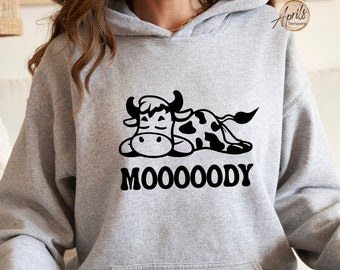 Mooooody Cow Hoodie - Funny Unisex Sweatshirt