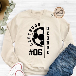 Custom Name Soccer Sweatshirt, Soccer Sweatshirt, Soccer Mom Sweatshirt, Custom Soccer Sweatshirt, Soccer Team Sweatshirt, Custom Name Shirt