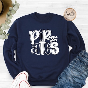 Pirates Sweatshirt: Team Mascot School Spirit Hoodie