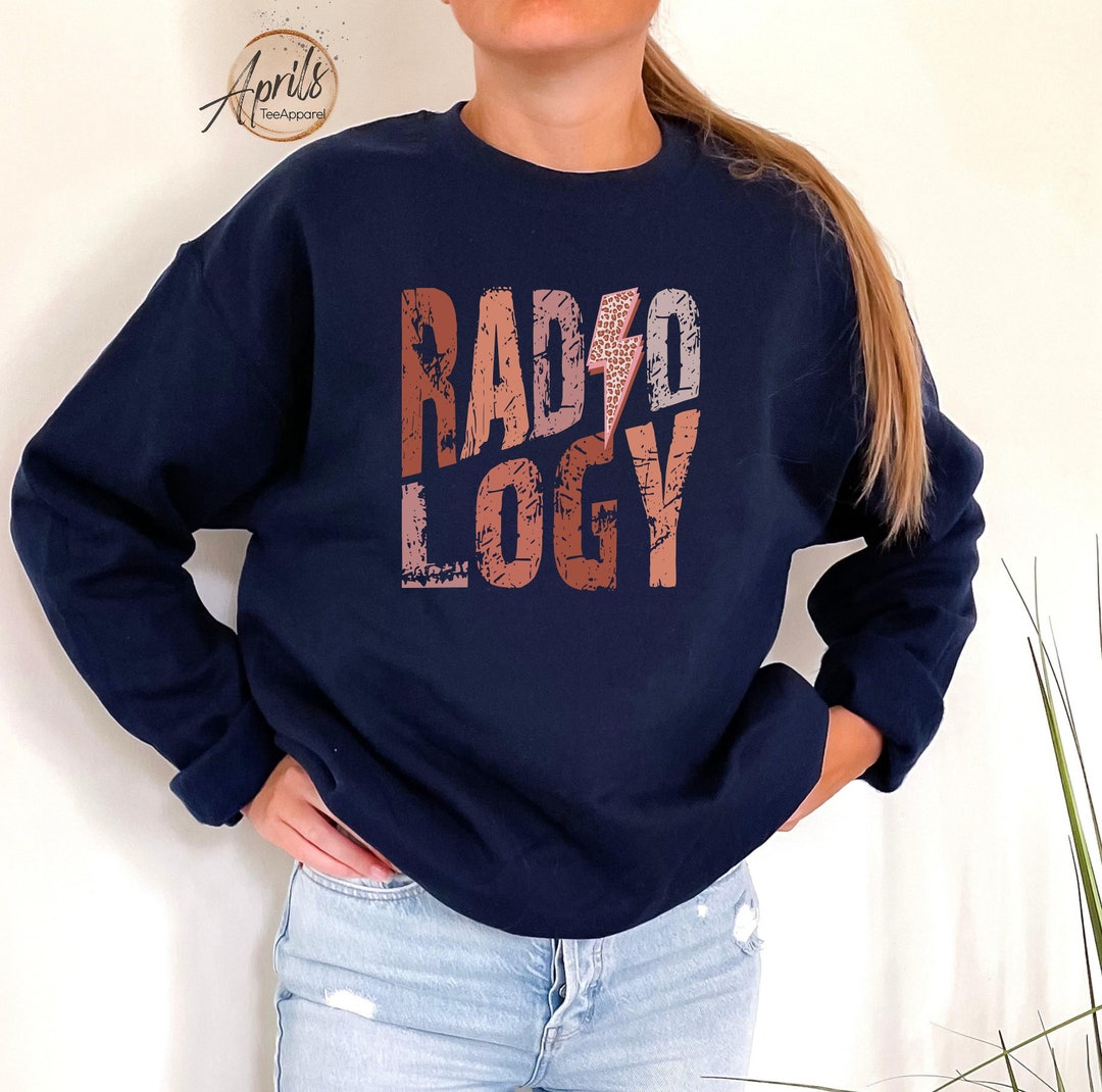 Radiology Sweatshirt, Rad Tech Sweatshirt, Radiology Tech Sweatshirt, Radiology Graduation