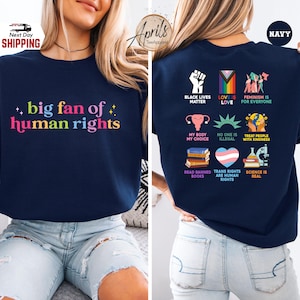 Big Fan Of Human Rights Sweatshirt: Equality Hoodie