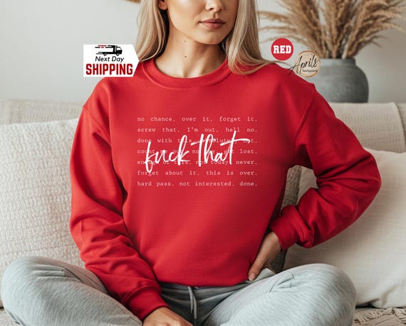 F*ck That Sarcastic Sweatshirt: Adult Humor Hoodie
