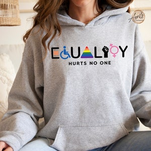 Equality Hurts No One Sweatshirt, Equal Rights Hoodie, LGBTQ Sweatshirt, Rainbow Hoodie, Human Rights Shirt, BLM Shirt, Social Justice Shirt image 2
