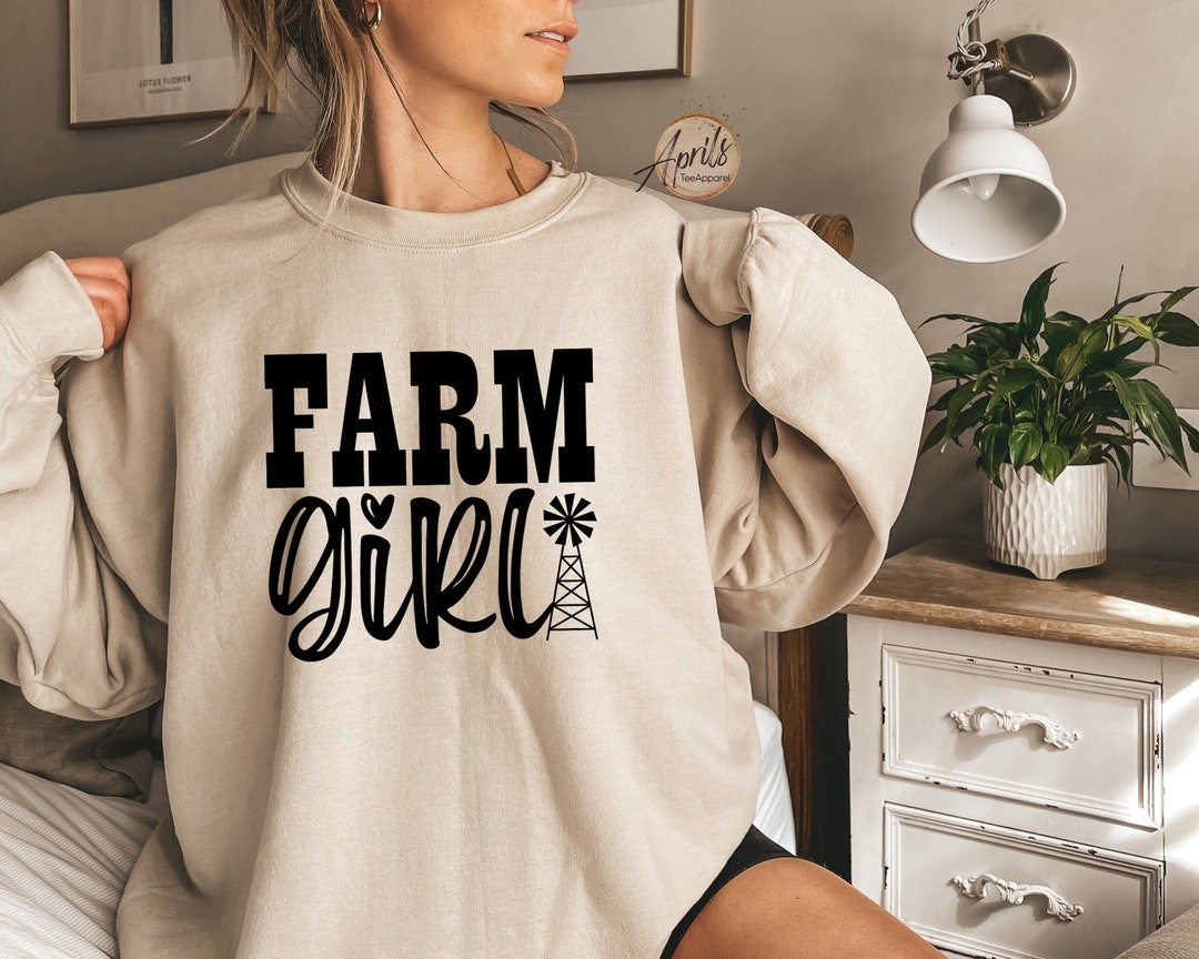 Farm Girl Sweatshirt, Country Girl Sweatshirt, Farmer Sweatshirt ...