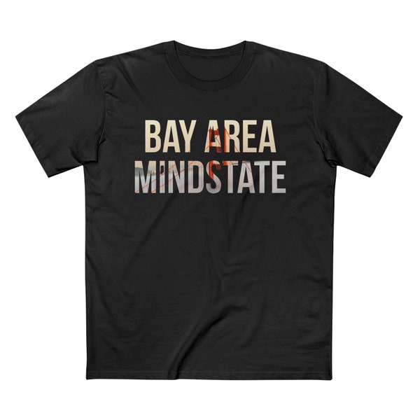 Bay Area Mindstate, Bay are short, Bay Area clothes, Northern California, the Bay Area, California Shirts, California Clothing Company, Cali