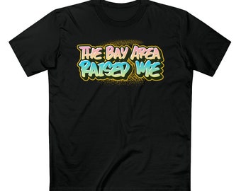 Bay Area shirt, Oakland t-shirt , San Francisco Bay, Streetwear, Bay Area T-Shirt, Bay Area, streetwear, tourist, California