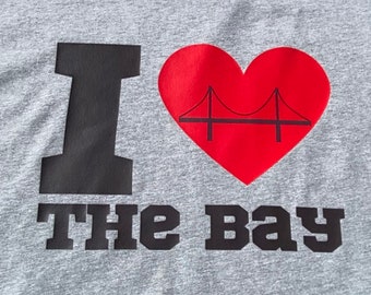 I Love The Bay Area T-Shirt, Oakland t-shirt , San Francisco Bay, Streetwear, Bay Area T-Shirt, Bay Area, streetwear, tourist, California,