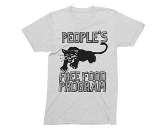 People’s Free Food Program T-Shirt, The black Panthers,  Civil Rights Movement, Black Panther Party, Stephen Shames, Civil Rights change