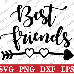 Best Friends Svg, Friends Forever Svg, Love Arrow Svg Cricut - Cortar archivo