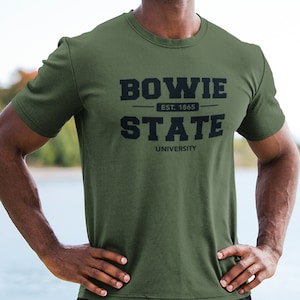 Bowie State (Fatigue Green) Vintage HBCU Bowie State Univ Apparel, Bowie Alumni Tee, Bowie State Merch, Bowie State Hoodies & Sweatshirt