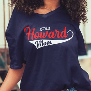 Howard Mom 1867 (V-Neck) - Howard Alumni Tee,  Howard Shirt, Howard Merch, Howard HBCU Hoodie & Sweatshirt, Bison Tees, College Apparel