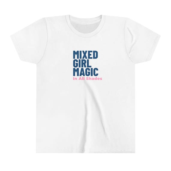 Mixed Girl Magic Youth T-Shirt: Empowering Bella+Canvas Tee