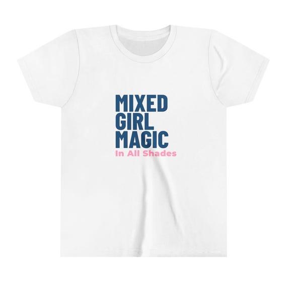 Mixed Girl Magic Youth Tee: Empowerment Apparel