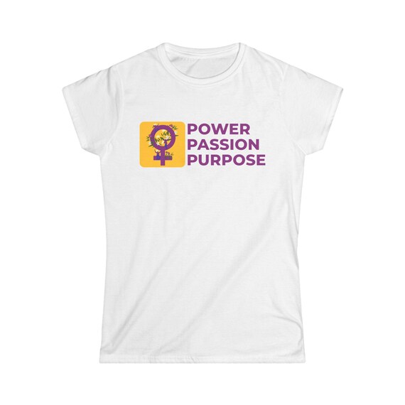 Power Passion Purpose Women's Tee: Motivational Graphic T-Shirt
