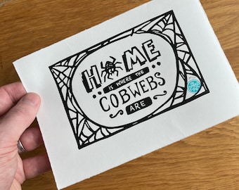 Home is where the cobwebs are! Quirky spider saying - Linocut print - handmade art print - contemporary print - home decor -free uk postage