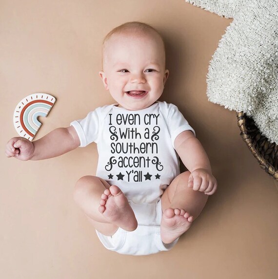 I Even Cry With A Southern Accent Top Y all Top Country Baby Top