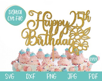 25th Cake Topper Svg Etsy 25th Cake Topper Svg Etsy