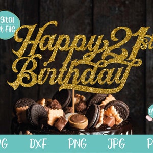SVG de 21º aniversário, Feliz 21º aniversário Bolo Topper svg, 21º SVG, Bolo topper svg, 21º Bolo Topper svg, arquivos svg para cricut, Aniversário svg