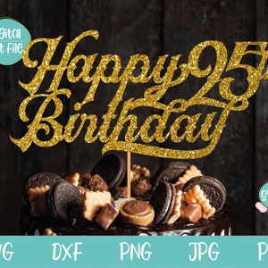 95e anniversaire svg, joyeux 95e anniversaire Cake Topper SVG pour homme, 95 ans SVG, grand-père 95e anniversaire Topper, papa 95e anniversaire svg, dxf