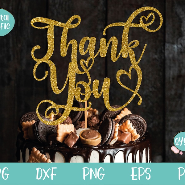 Thank You SVG, Thank you Cake Topper SVG, Thank You Sign SVG file for Cricut, Teacher Appreciation, Thank you cut file, Wedding Thank you