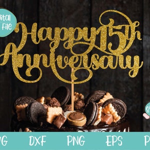 Joyeux 15e anniversaire Cake Topper SVG, fichier svg 15e anniversaire pour Cricut, Cake Topper svg, mariage 15e anniversaire Cake Topper svg