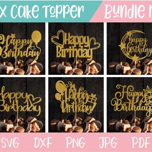 Cake Topper Bundle svg, Happy Birthday Bundle SVG, Happy Birthday Cake Topper SVG,  Birthday svg, Birthday Bundle svg, Cake Toppers dxf