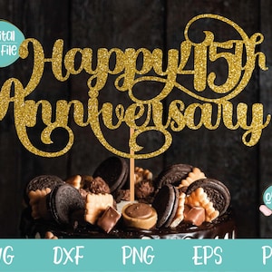Felice 45° anniversario Cake Topper SVG, file in formato SVG 45° anniversario per Cricut, Cake Topper SVG, Matrimonio 45° anniversario Cake Topper SVG