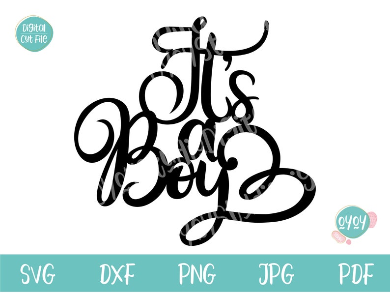 Its a Boy Cake Topper Baby Shower SVG Instant Download SVG Etsy