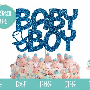 Baby Shower SVG, Baby Boy Cake Topper SVG mit Schnuller, Cake Topper svg, Baby svg für Cricut und Silhouette, Gender Reveal svg, New Baby