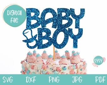 Baby Shower SVG, Baby Boy Cake Topper SVG with pacifier, Cake Topper svg, Baby svg for Cricut and Silhouette, Gender Reveal svg, New Baby