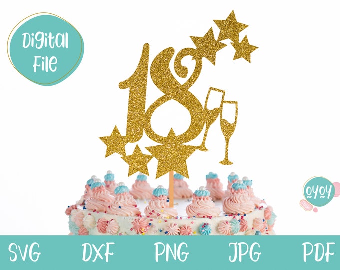 Happy 18th Birthday Svg, Cake Topper Svg, Birthday Svg, Dxf, Png, 18th ...