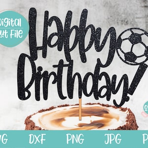 Topper de bolo de feliz aniversário svg com futebol, topper de bolo de aniversário SVG, DXF, aniversário de menino svg, festa de futebol svg, aniversário de futebol svg