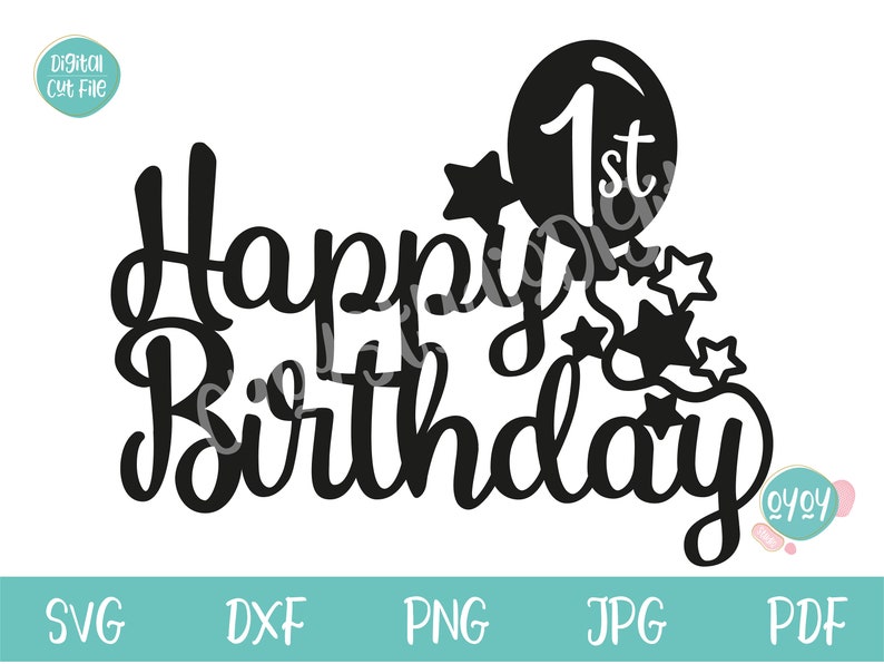 Download 1st Birthday Cake Topper SVG Happy Birthday SVG First | Etsy