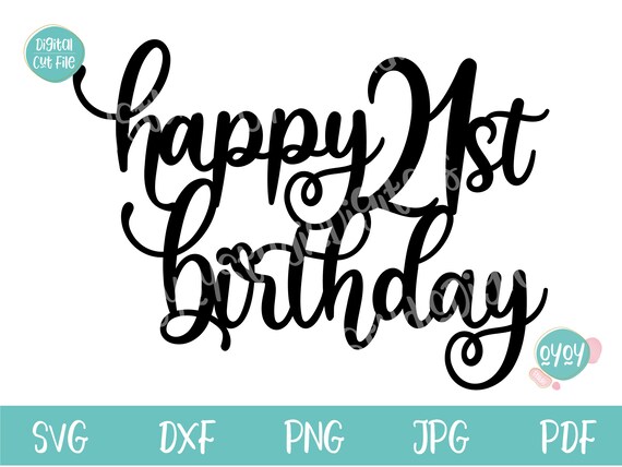 Download Happy 21st Birthday Cake Topper Svg 21st Birthday Cake Etsy