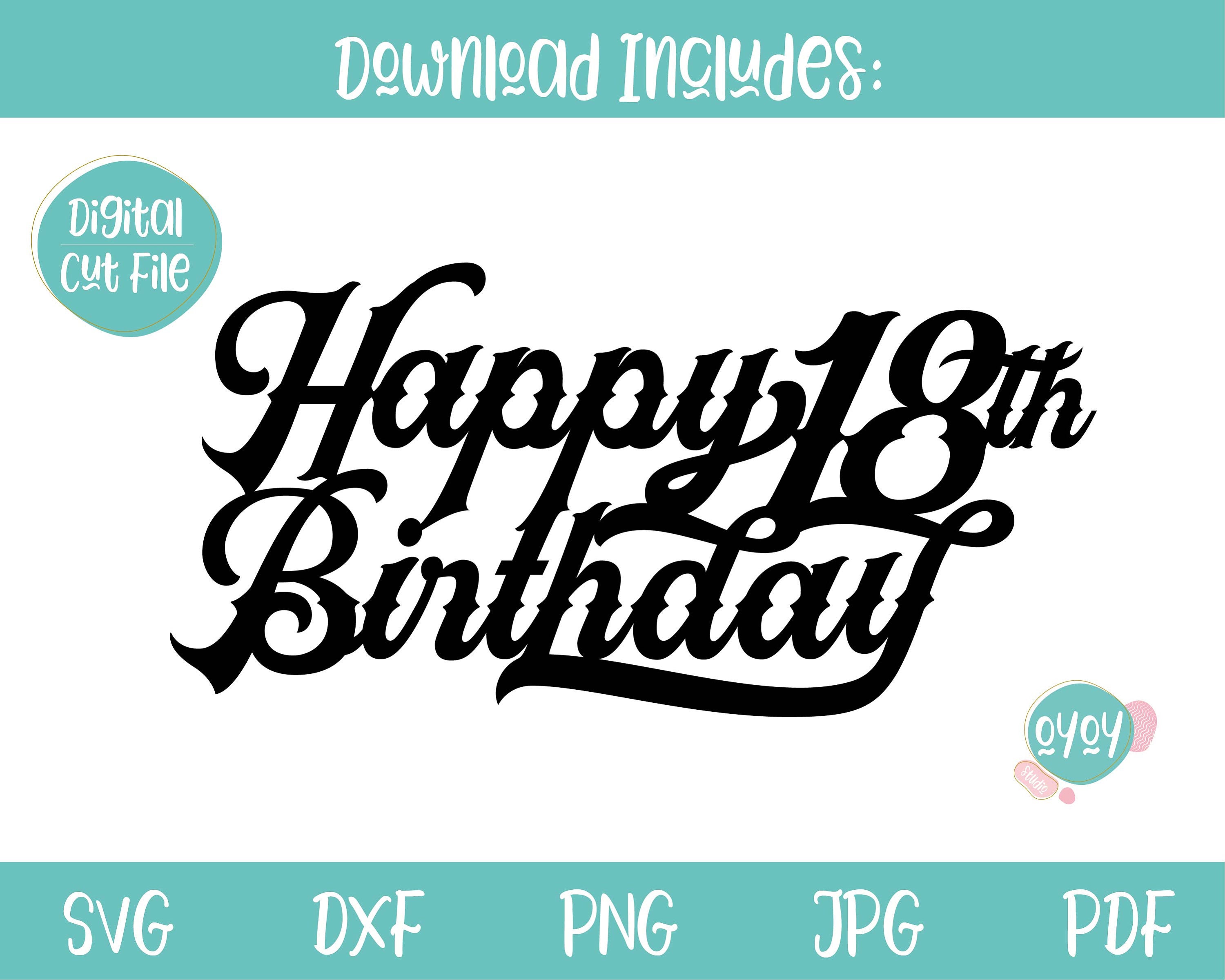 Happy 18th Birthday Svg 18th Birthday Svg Cake Topper Svg | Etsy Australia