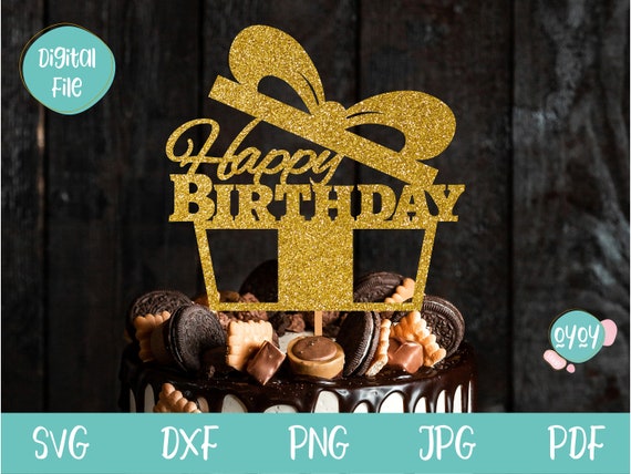 Download Cake Topper For Birthday Svg Happy Birthday Cake Topper Svg Etsy
