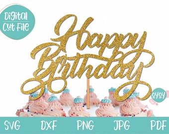 Buon compleanno Cake Topper SVG con download immediato, file SVG per Cricut, Silhouette, Compleanno SVG, Cake Topper SVG, Topper torta di compleanno