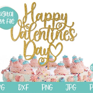Valentine SVG, Happy Valentines Day Cake Topper SVG, Valentines Day SVG file for Cricut, Valentine T-shirt svg, Valentine Mug svg