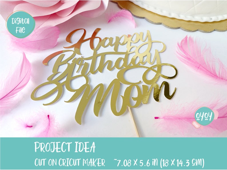 Happy Birthday Mom Cake Topper Svg instant download Mom | Etsy